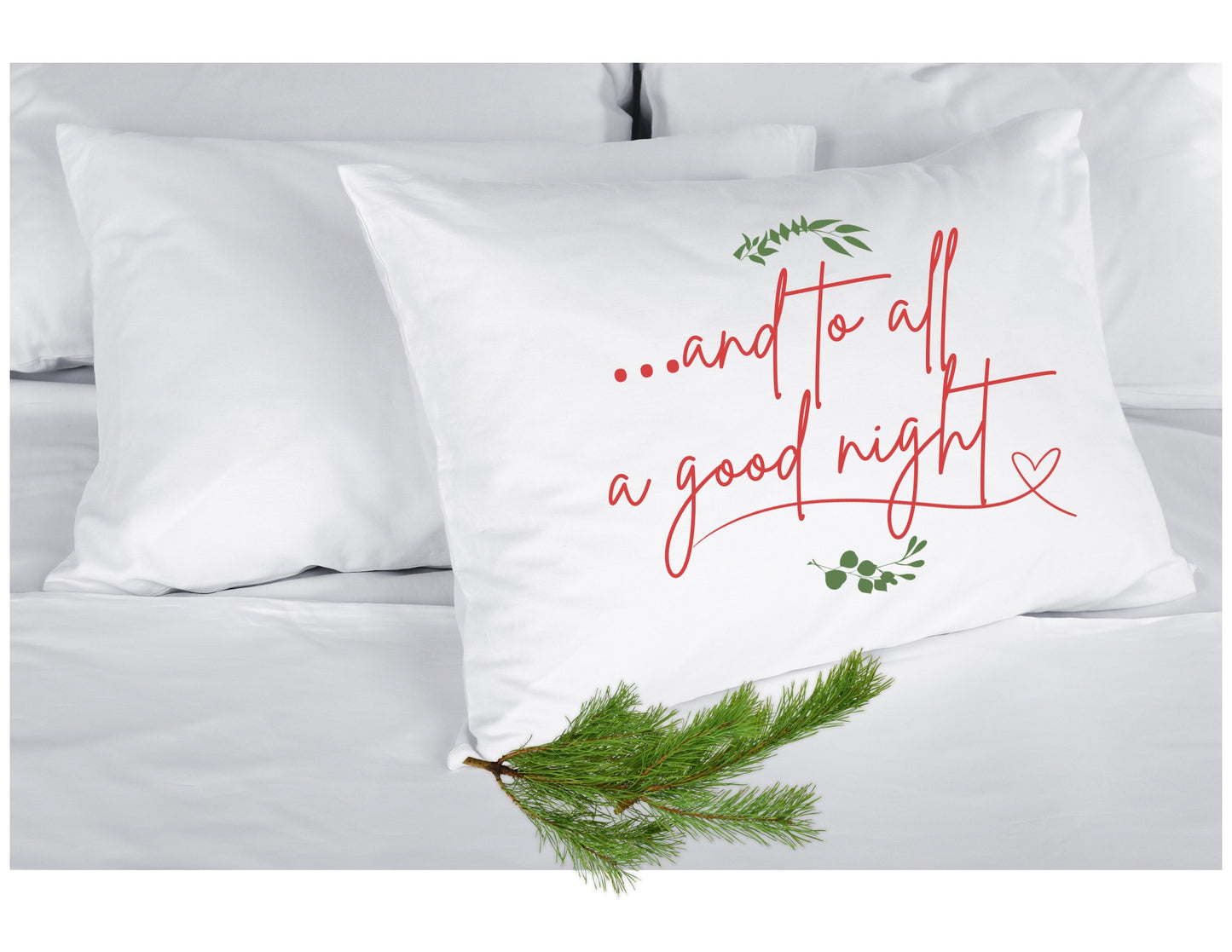 christmas pillow case, and to all a good night,