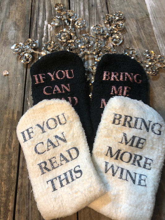 More wine socks, fuzzy socks bring me more wine