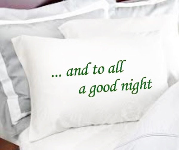 christmas pillow case, and to all a good night,