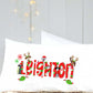 Christmas personalized pillow case, puppy pillow case
